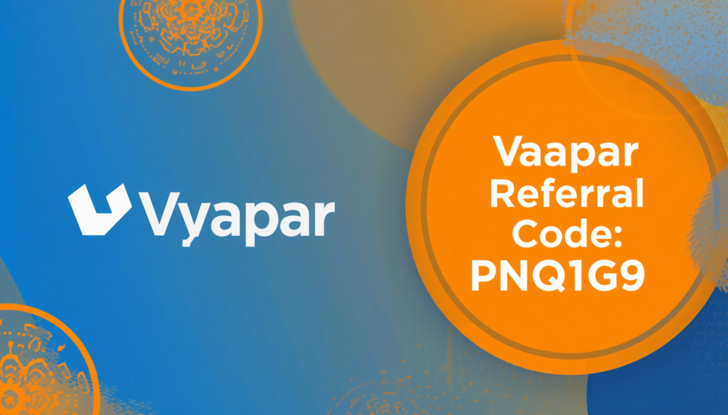 Vyapar Referral Code